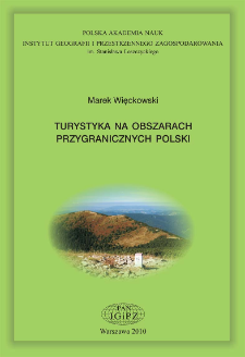 Turystyka na obszarach przygranicznych Polski = Tourism in the border-adjacent areas of Poland