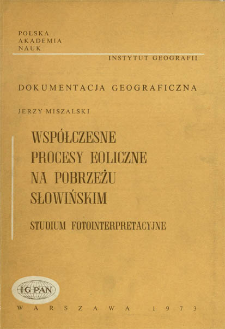 Wsp&oacute;łczesne procesy eoliczne na pobrzeżu słowińskim : studium fotointerpretacyjne = Present-day aeolian processes on the slovonian coastline