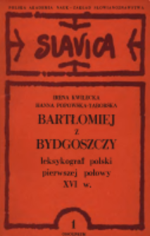 Bartłomiej z Bydgoszczy : leksykograf polski pierwszej połowy XVI w.