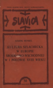 Kultura szlachecka w Europie Środkowo-Wschodniej w I połowie XVIII wieku