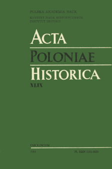 Acta Poloniae Historica. T. 49 (1984), Comptes rendus