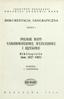 Polskie mapy narodowościowe, wyznaniowe i językowe : bibliografia (lata 1827-1967)