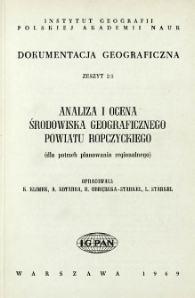 Analiza i ocena środowiska geograficznego powiatu ropczyckiego : dla potrzeb planowania regionalnego