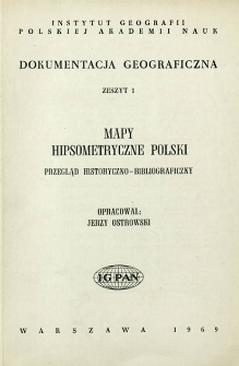 Mapy hipsometryczne Polski : przegląd historyczno-bibliograficzny