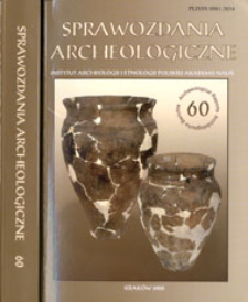 Sprawozdania Archeologiczne T. 60 (2008), Spis treści