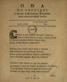 Oda Do Oyczyzny z okazyi niesłychanego przypadku Jego Krolewskiey Mosci