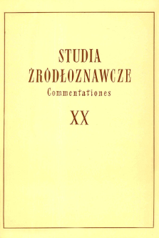 Studia Źródłoznawcze = Commentationes T. 20 (1976), Dyskusje i przeglądy