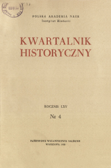 Kwartalnik Historyczny R. 65 nr 4 (1958), Dyskusje i polemiki