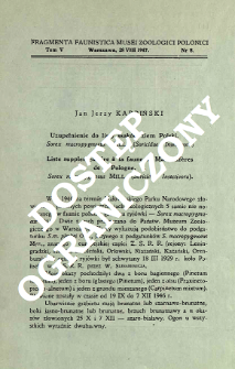 Uzupełnienie do listy ssak&oacute;w ziem Polski. 1, Sorex macropygmaeus Mill. (Soricidae, Insectivora) = Liste supplementaire &agrave; la faune de Mammif&egrave;res de la Pologne. 1, Sorex macropygmaeus Mill. (Soricidae, Insectivora) /