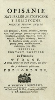 Opisanie Naturalne, Historyczne y Polityczne roznych kraiow swiata to jest Ich położenie, Klima, Historya, Rewolucye [...]