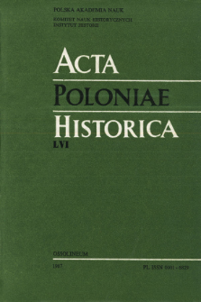 Acta Poloniae Historica. T. 56 (1987), Strony tytułowe, Spis treści