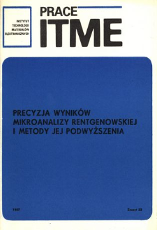 Precyzja wynik&oacute;w mikroanalizy rentgenowskiej i metody jej podwyższenia = The X-ray microanalysis precision and methods of its improving