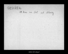 Głużek. Files of Szrensk district in the Middle Ages. Files of Historico-Geographical Dictionary of Masovia in the Middle Ages