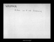 Wronka. Files of Szrensk district in the Middle Ages. Files of Historico-Geographical Dictionary of Masovia in the Middle Ages
