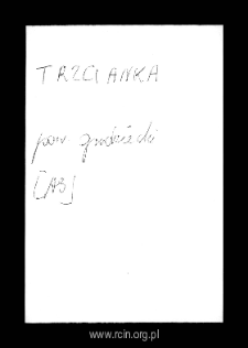 Trzcianka. Files of Grojec district in the Middle Ages. Files of Historico-Geographical Dictionary of Masovia in the Middle Ages