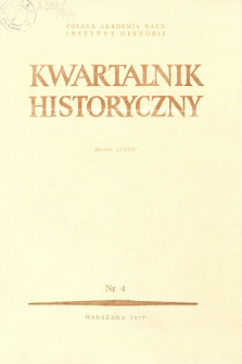 Kwartalnik Historyczny R. 86 nr 4 (1979), Przeglądy - Polemiki - Propozycje