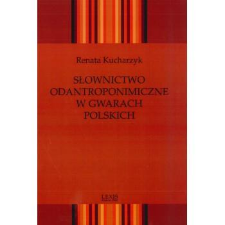 Słownictwo odantroponimiczne w gwarach polskich