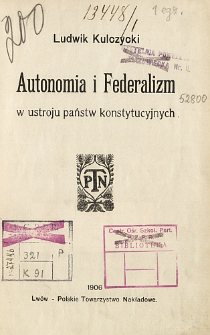 Autonomia i federalizm w ustroju państw konstytucyjnych