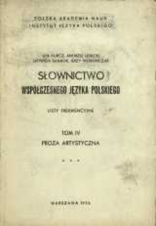 Słownictwo wsp&oacute;łczesnego języka polskiego : listy frekwencyjne. T. 4, [Cz. 3]. Proza artystyczna