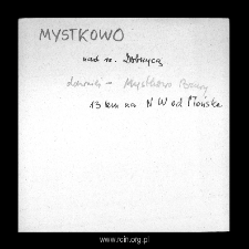 Mystkowo. Files of Plonsk district in the Middle Ages. Files of Historico-Geographical Dictionary of Masovia in the Middle Ages