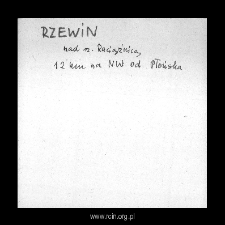 Rzewin. Files of Plonsk district in the Middle Ages. Files of Historico-Geographical Dictionary of Masovia in the Middle Ages