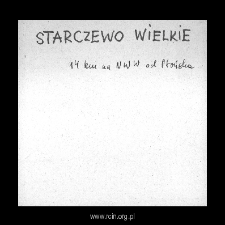 Starczewo Wielkie. Files of Plonsk district in the Middle Ages. Files of Historico-Geographical Dictionary of Masovia in the Middle Ages