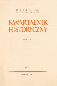 Kwartalnik Historyczny R. 79 nr 3 (1972), Polemiki - Przeglądy - Informacje