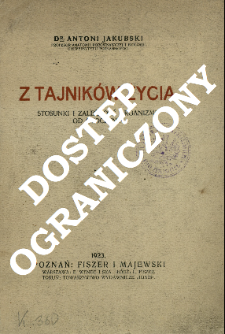Z tajnik&oacute;w życia : stosunki i zależności organizmu od otoczenia