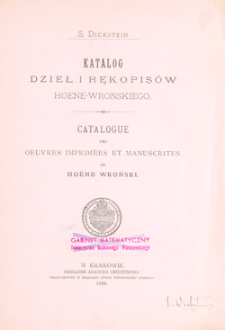 Katalog dzieł i rękopisów Hoene-Wrońskiego = Catalogue des oeuvres imprimées et manuscrites de Hoëne Wroński