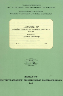 "Mongolia 96" : niekt&oacute;re zagadnienia badawcze ekspedycji : raport = The second Toruń Geographical Expedition "Mongolia 96"