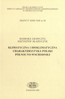 Klimatyczna i bioklimatyczna charakterystyka Polski p&oacute;łnocno-wschodniej