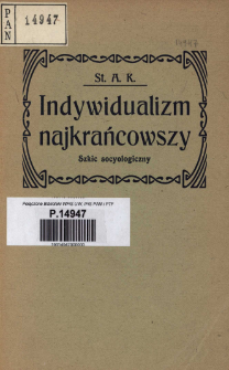 Indywidualizm najkrańcowszy : szkic socyologiczny