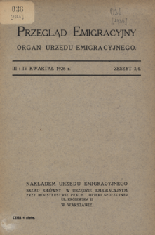Przegląd Emigracyjny : organ Urzędu Emigracyjnego, 1926, z. 3/4