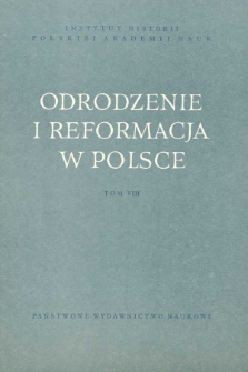 Odrodzenie i Reformacja w Polsce T. 8 (1963), Strony tytyłowe, Spis treści