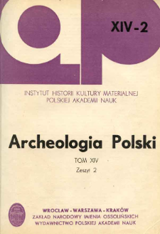 Archeologia Polski. Vol. 14 (1969) No 2, Spis treści