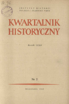 Kwartalnik Historyczny R. 72 nr 2 (1965), Title pages, Contents