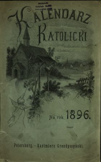 Kalendarz Katolicki na Rok Pański 1896