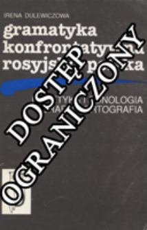 Gramatyka konfrontatywna rosyjsko-polska : fonetyka i fonologia, grafia i ortografia