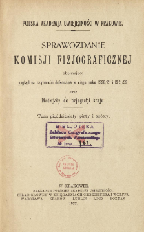 Sprawozdanie Komisji Fizjograficznej T. 55-56 (1920/21 i 1921/22)