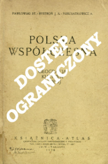 Polska wsp&oacute;łczesna : [geografja, kultura, ustr&oacute;j]