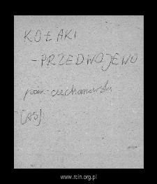 Kołaki-Przedwojewo. Files of Ciechanow district in the Middl. Files of Historico-Geographical Dictionary of Masovia in the Middle Ages