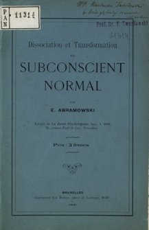 Dissociation et transformation du subconscient normal