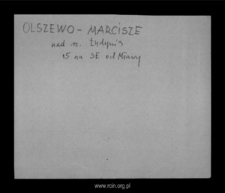 Olszewo--Marcisze, now part of Olszewo-Grzymki. Files of Mlawa district in the Middle Ages. Files of Historico-Geographical Dictionary of Masovia in the Middle Ages