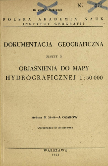 Objaśnienia do mapy hydrograficznej 1:50 000 : arkusz M-34-44-A Ożar&oacute;w