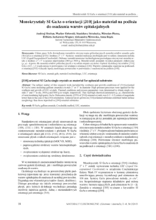 Monokryształy Si GaAs o orientacji [310] jako materiał na podłoża do osadzania warstw epitaksjalnych = [310]-oriented SI GaAs single crystals as material for epitaxial substrates