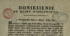 Doniesienie Do Gazet Warszawskich : [Inc.:] z Nowogrodka dnia 10. Maja, Roku 1791. [...]