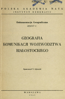 Geografia komunikacji wojew&oacute;dztwa białostockiego