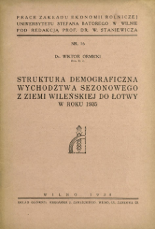 Struktura demograficzna wychodźtwa sezonowego z Ziemi Wileńskiej do Łotwy w roku 1935