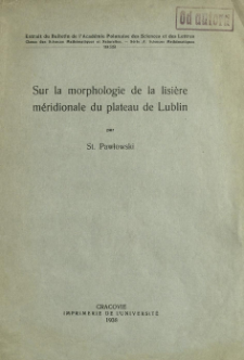 Sur la morphologie de la lisi&egrave;re m&eacute;ridionale du plateau de Lublin