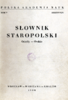 Słownik staropolski. T. 5 z. 9 (33), (Osiadły-&Oacute;wdzie)